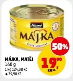 Penny Market Hame Májka, matěj nabídka