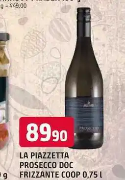Trefa LA PIAZZETTA PROSECCO DOC FRIZZANTE COOP nabídka