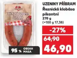 Kaufland UZENINY PŘÍBRAM Řeznická klobása pikantní nabídka