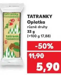 Kaufland TATRANKY Oplatka nabídka