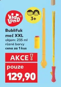 Kaufland Bublifuk meč XXL nabídka