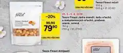Tesco Tesco finest jádra mandlí, kešu ořechů a makadamových ořechů, pražená, uzená, solená nabídka