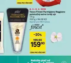 Tesco Tesco finest parmigiano reggiano polotučný extra tvrdý sýr nabídka