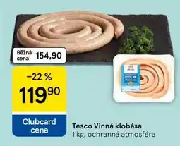 Tesco Tesco Vinná klobása nabídka