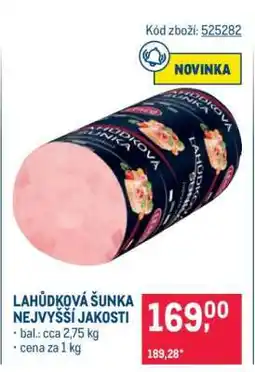 Makro LAHŮDKOVÁ ŠUNKA NEJVYŠŠÍ JAKOSTI nabídka