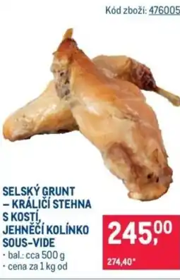 Makro Selský grunt - králičí stehna s kostí, jehněcí kolínko sous-vide nabídka