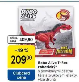 Tesco Robo Alive T-Rex robotický, s pohyblivými částmi těla a zvukovými efekty. více druhů nabídka