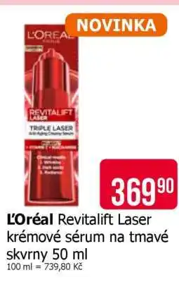 Teta L'Oréal Revitalift Laser krémové sérum na tmavé skvrny 50 ml nabídka