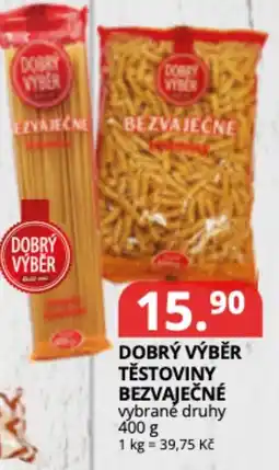 Potraviny CZ Dobrý výběr těstoviny bezvaječné nabídka
