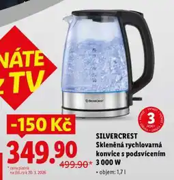 Lidl SILVERCREST Skleněná rychlovarná konvice s podsvícením 3 000 W nabídka