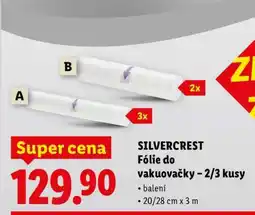 Lidl SILVERCREST FÓLIE DO VAKUOVAČKY – 2/3 KUSY nabídka