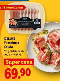 Lidl DELUXE Prosciutto Crudo nabídka