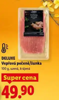 Lidl DELUXE Vepřová pečeně/šunka nabídka