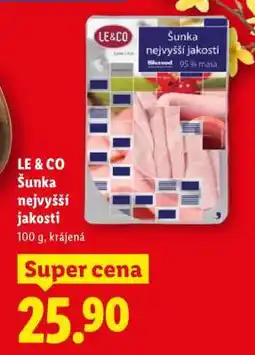 Lidl LE & CO Šunka nejvyšší jakosti nabídka