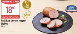 Globus Paštika s telecím masem Globus nabídka