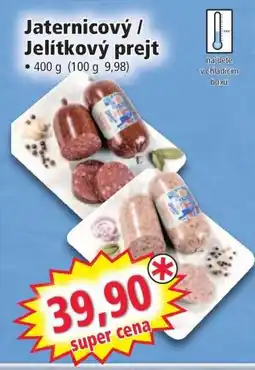 Norma Jaternicoý, Jelítkový Prejt nabídka