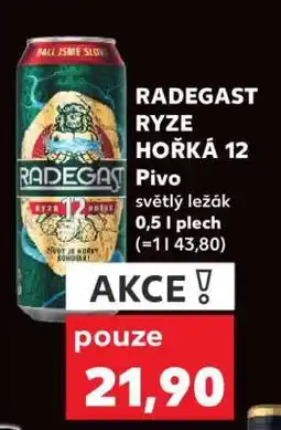 Kaufland Radegast Ryze Hořká 12 nabídka
