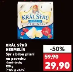 Kaufland Král sýrů hermelín nabídka