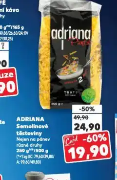 Kaufland Adriana semolinové těstoviny nabídka