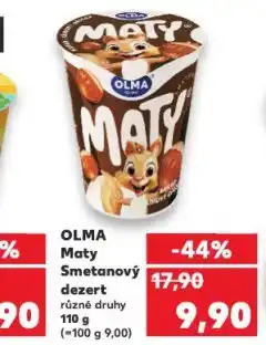 Kaufland Olma maty smetanový dezert nabídka