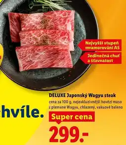 Lidl DELUXE Japonský Wagyu steak, cena za nabídka