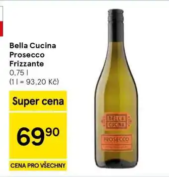 Tesco Bella Cucina Prosecco Frizzante nabídka