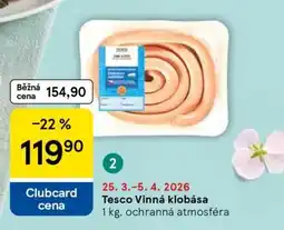 Tesco Tesco Vinná klobása nabídka