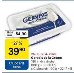 Tesco Gervais de la Créme nabídka
