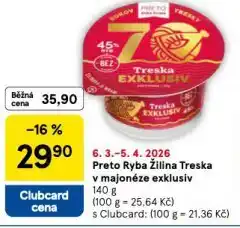 Tesco Preto ryba žilina treska v majonéze exklusiv nabídka