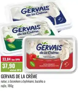 Ratio GERVAIS DE LA CRÉME natur, s česnekem a bylinkami, bazalka a rajče nabídka