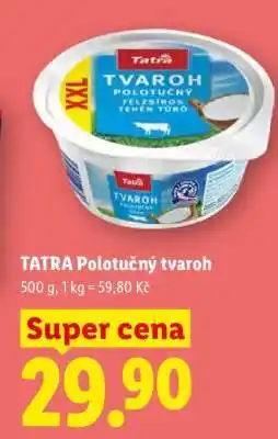 Lidl Tatra Polotučný tvaroh nabídka