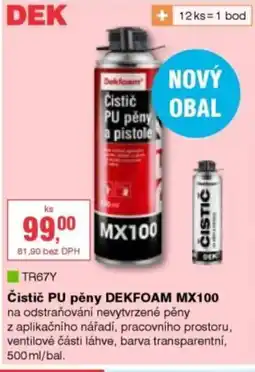 DEK Čistič PU pěny DEKFOAM MX100 nabídka