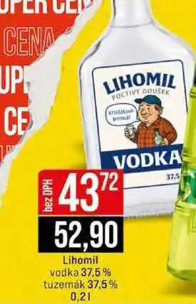 Jip Lihomil vodka 37.5% tuzemák 37,5% nabídka