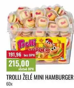 Ratio TROLLI ŽELÉ MINI HAMBURGER 60x nabídka