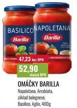 Ratio OMÁČKY BARILLA Napoletana, Arrabiata, základ bolegnese, Basilico, Aglio nabídka
