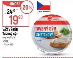 Globus VÁŠ VÝBĚR Tavený sýr nabídka