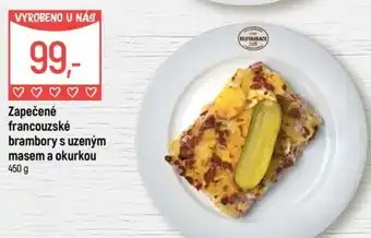 Globus Zapečené francouzské brambory s uzeným masem a okurkou nabídka
