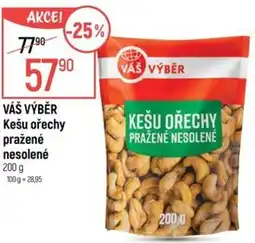 Globus VÁŠ VÝBĚR Kešu ořechy pražené nesolené nabídka