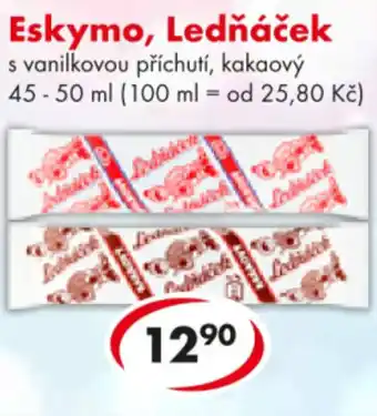 CBA Eskymo, Ledňáček nabídka