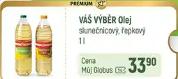 Globus VÁŠ VÝBĚR Olej nabídka
