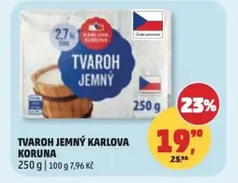 Penny Market Tvaroh jemný Karlova Koruna nabídka