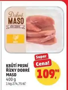 Penny Market Krůtí prsí řízky Dobré maso nabídka