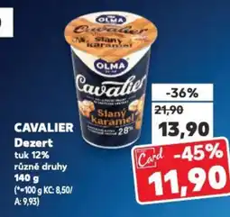 Kaufland OLMA Cavalier Dezert nabídka