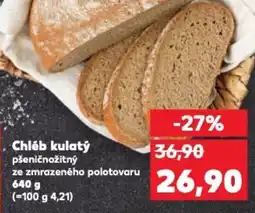Kaufland Chléb kulatý nabídka
