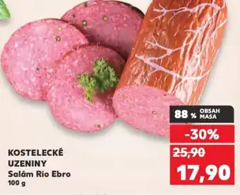 Kaufland KOSTELECKÉ UZENINY Salám Rio Ebro nabídka