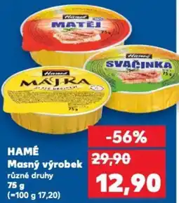 Kaufland HAMÉ Masný výrobek nabídka