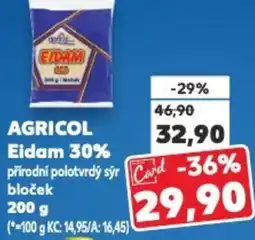 Kaufland AGRICOL Eidam 30% nabídka