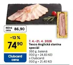 Tesco Tesco Anglická slanina speciál nabídka