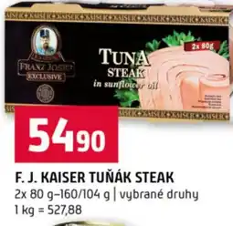 Terno F. J. kaiser tuňák steak nabídka