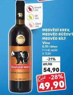 Kaufland MEDVĚDÍ KREV, MEDVĚD RŮŽOVÝ, MEDVĚD BÍLÝ nabídka